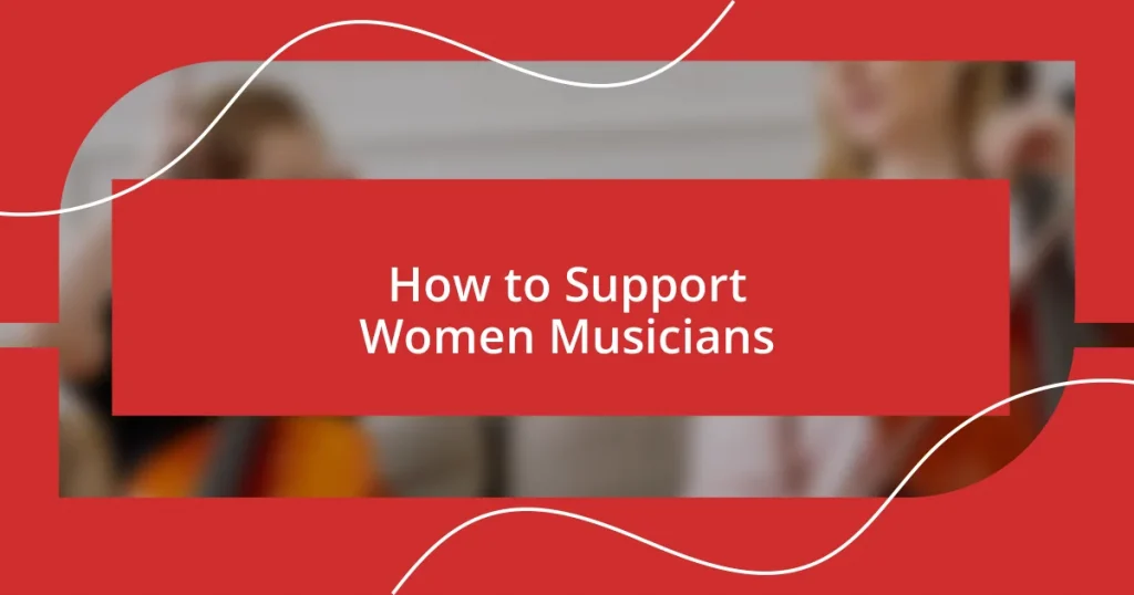 How to Support Women Musicians