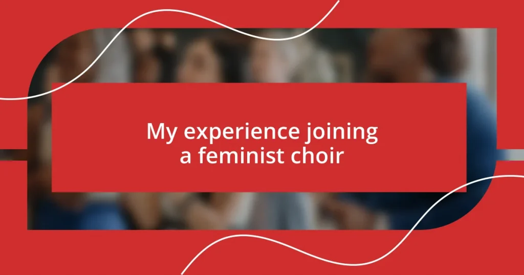 My experience joining a feminist choir