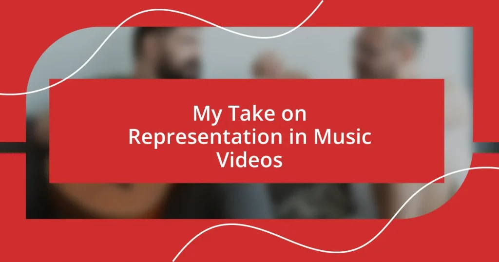 My Take on Representation in Music Videos