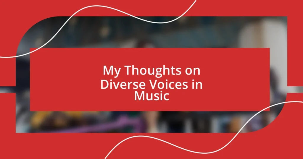 My Thoughts on Diverse Voices in Music