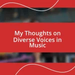 My Thoughts on Diverse Voices in Music